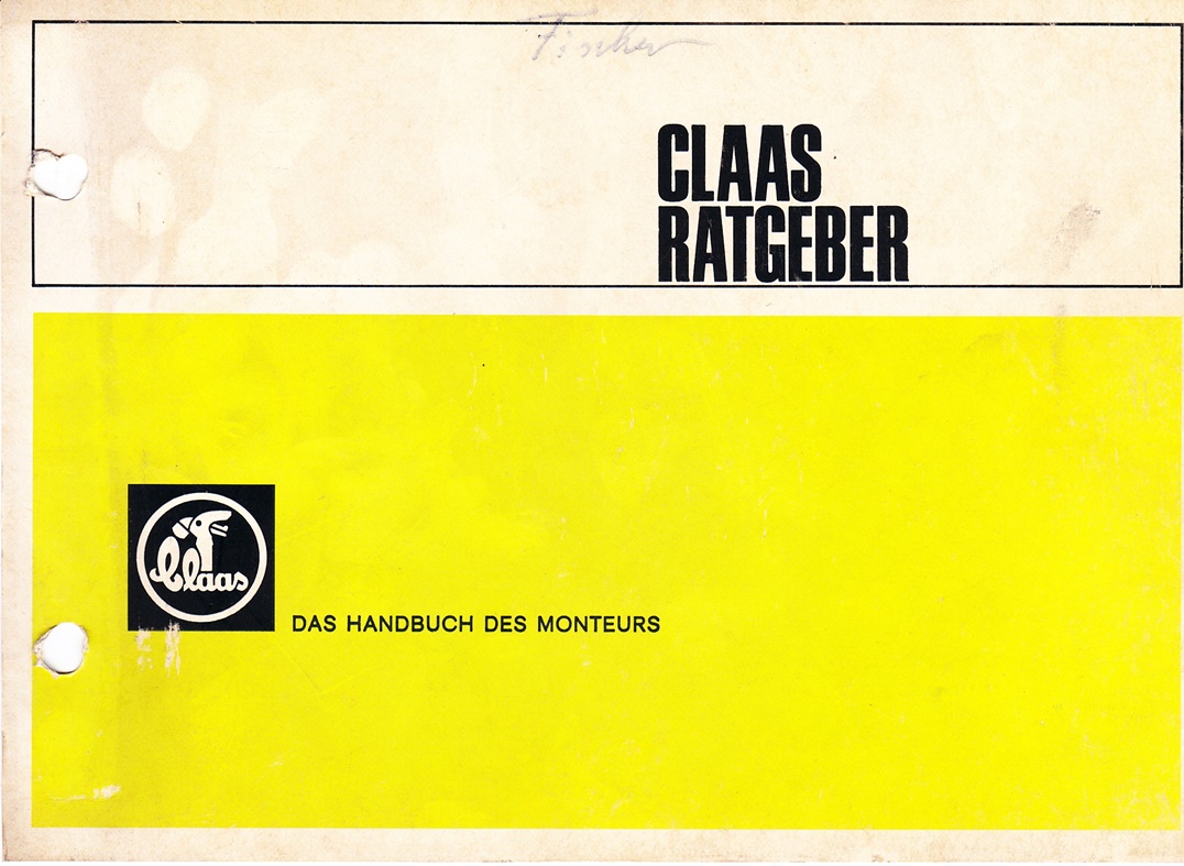 Claas Ratgeber - Das Handbuch des Monteurs